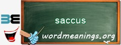 WordMeaning blackboard for saccus